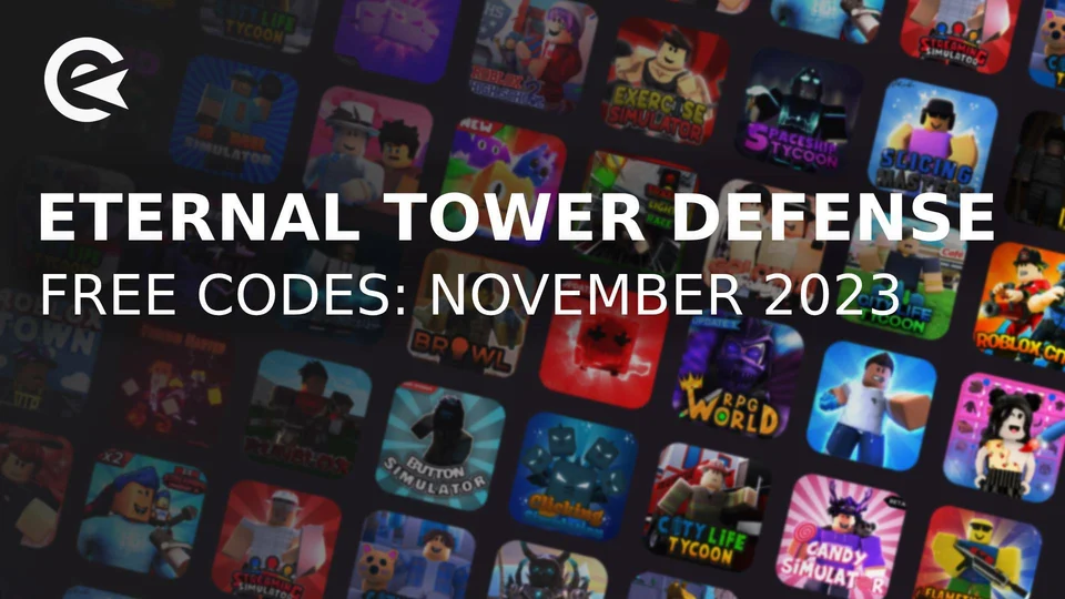 Eternal Tower Defense codes for December 2023
