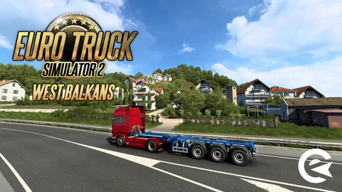 Euro Truck Simulator 2 - West Balkans Video Trailer 
