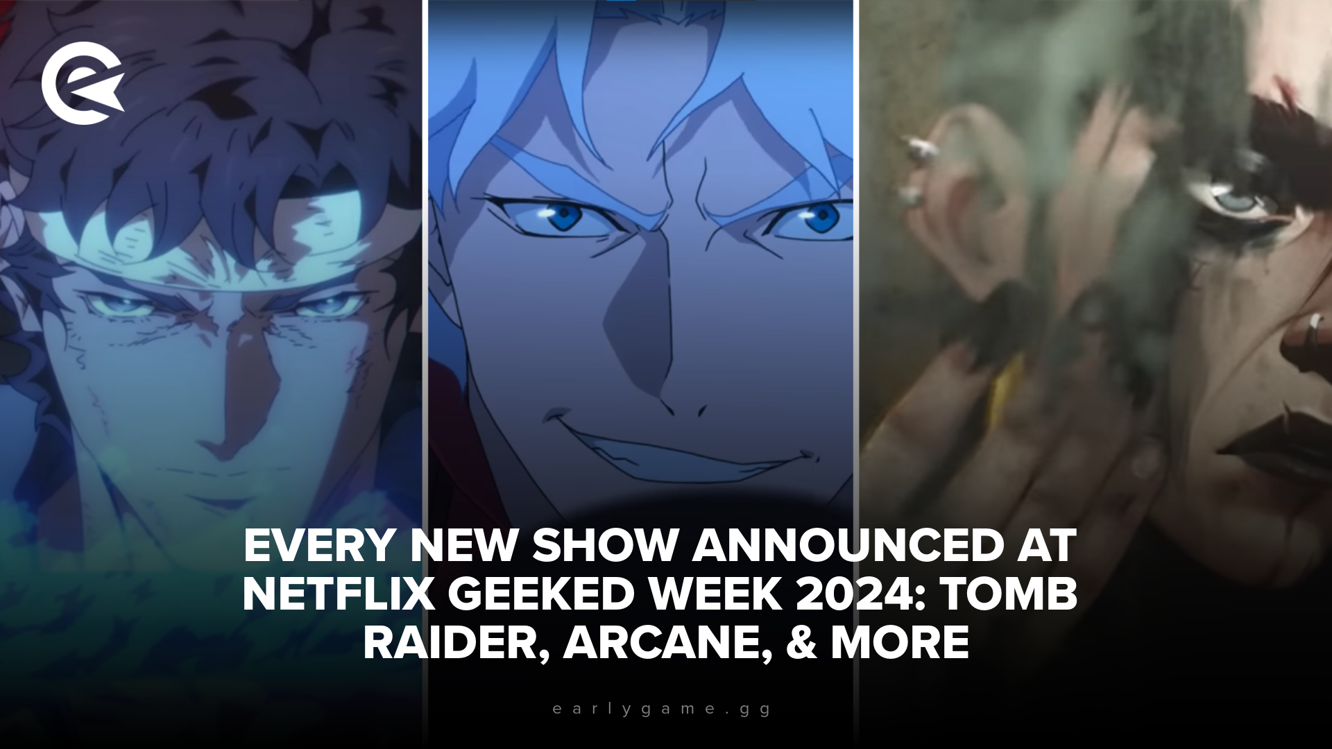 Every New Show Announced at Netflix Geeked Week 2024: Tomb Raider, Arcane, & More