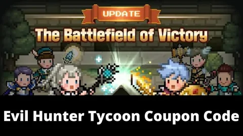 Evil Hunter Tycoon Coupon Code