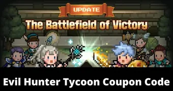 Evil Hunter Tycoon Coupon Code