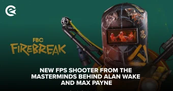 FBC Firebreak New FPS shooter from the masterminds behind Alan Wake and Max Payne