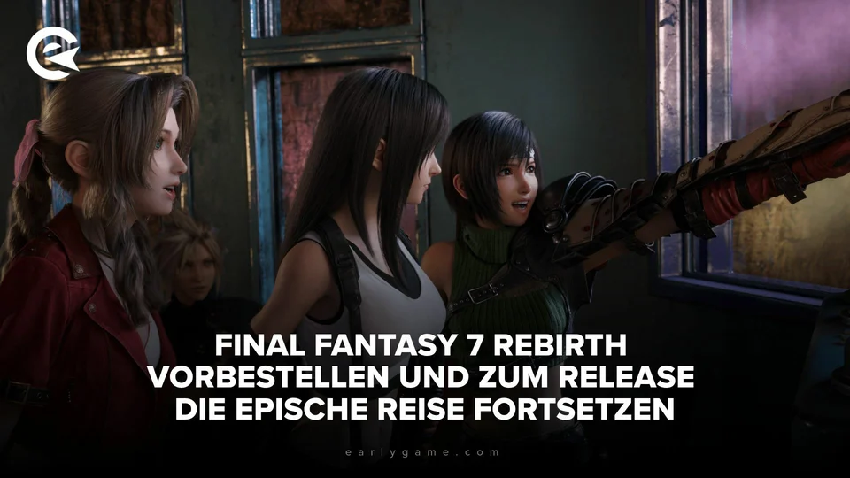 Final Fantasy 7 Rebirth mit Bonusinhalt vorbestellen:… | EarlyGame
