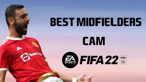 FIFA 22 Best Midfielders CAM