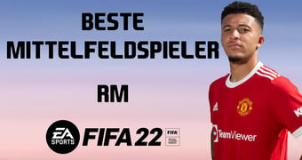 FIFA 22 Beste Mittelfeldspieler RM