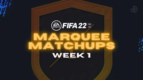 FIFA 22 MARQUEE MATCHUPS