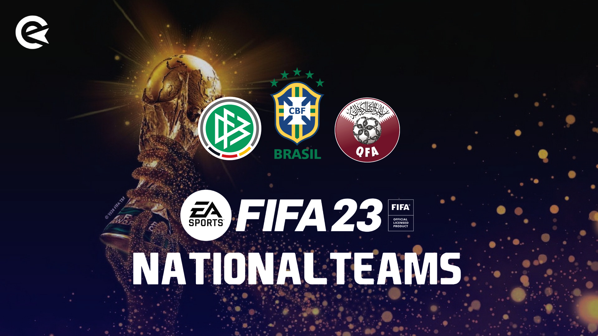 Todo sobre las selecciones nacionales en FIFA 23 | EarlyGame