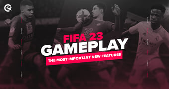 FIFA 23 New Gameplay Features