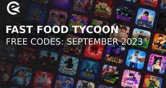 Fast Food Tycoon codes september 2023