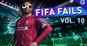 Fifa Fails Vol 10