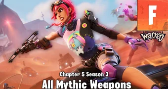 Fortnite Chapter 5 Season 3 All mythic weapons Locations