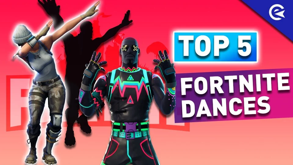 EarlyGame | Top 5 Best Fortnite Dance Emotes