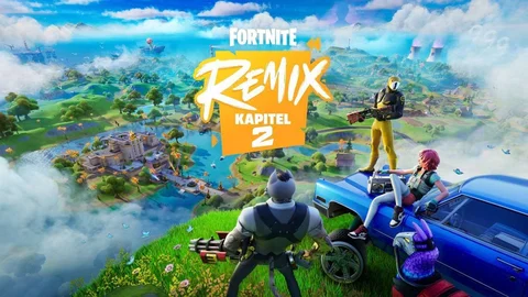 Fortnite Kapitel 2 Remix