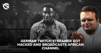 German Twitch Streamer Got Hacked And Broadcasts African Channel