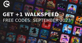 Get 1 Walk Speed codes