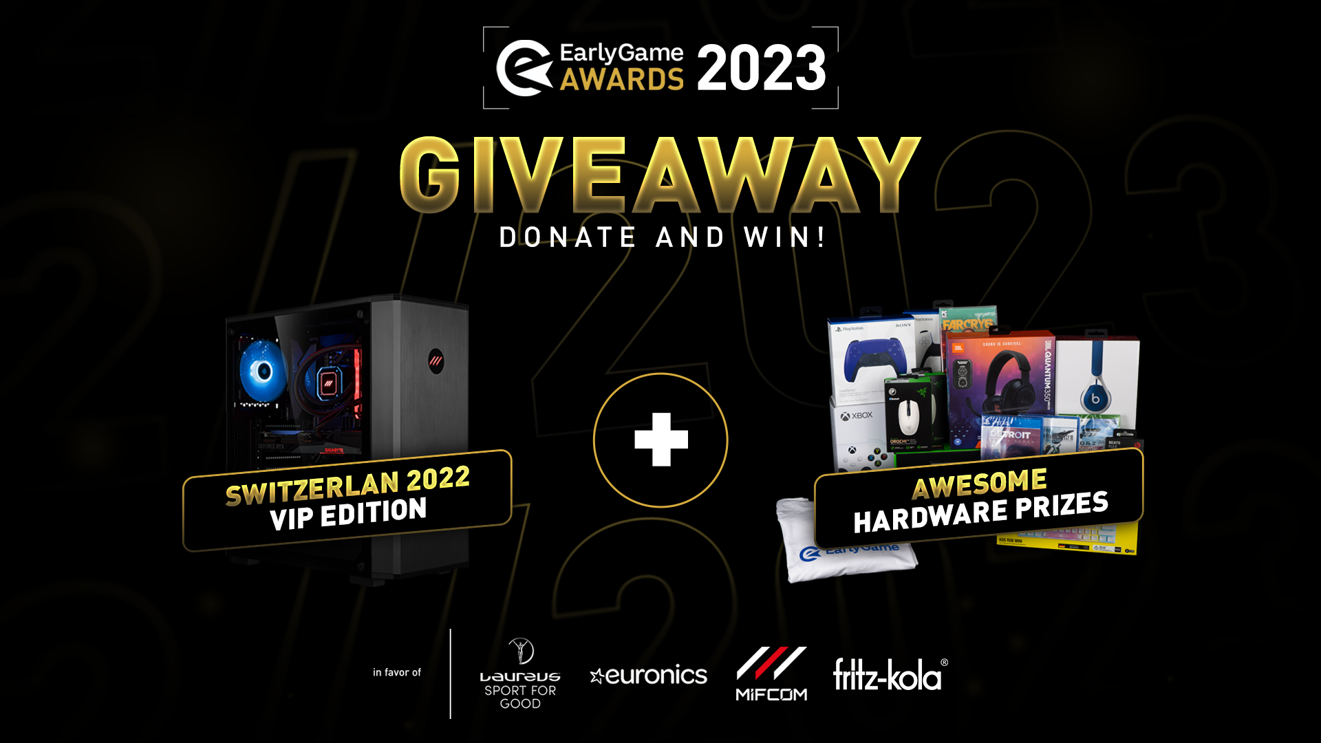 The EarlyGame Awards Giveaway Donate For