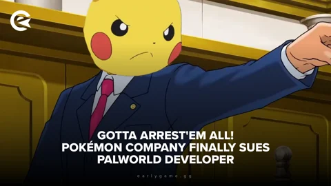 Gotta Arrest Em All Pokémon Company Finally Sues Palworld Developer