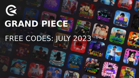 Grand Piece Codes July 2023