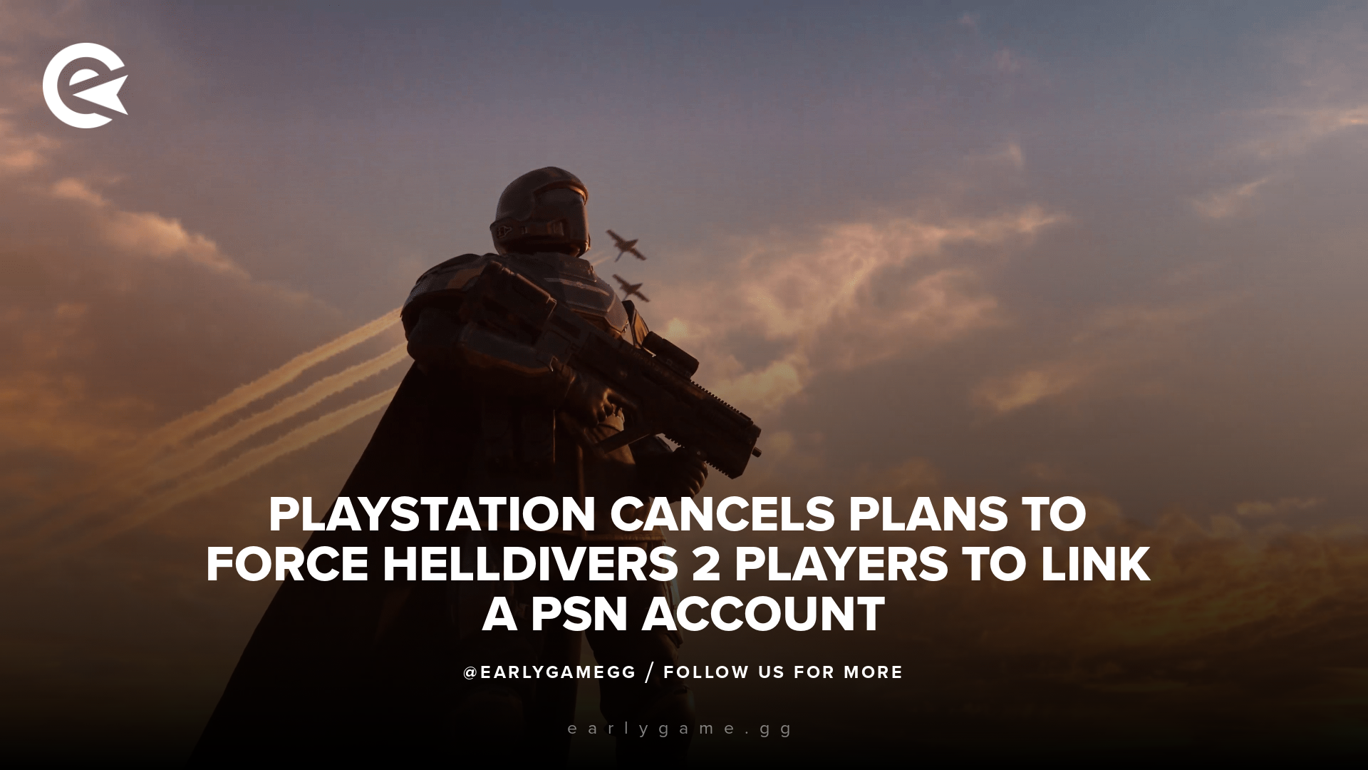 Sony отменяет планы заставить игроков Helldivers 2 привязать учетную запись PSN