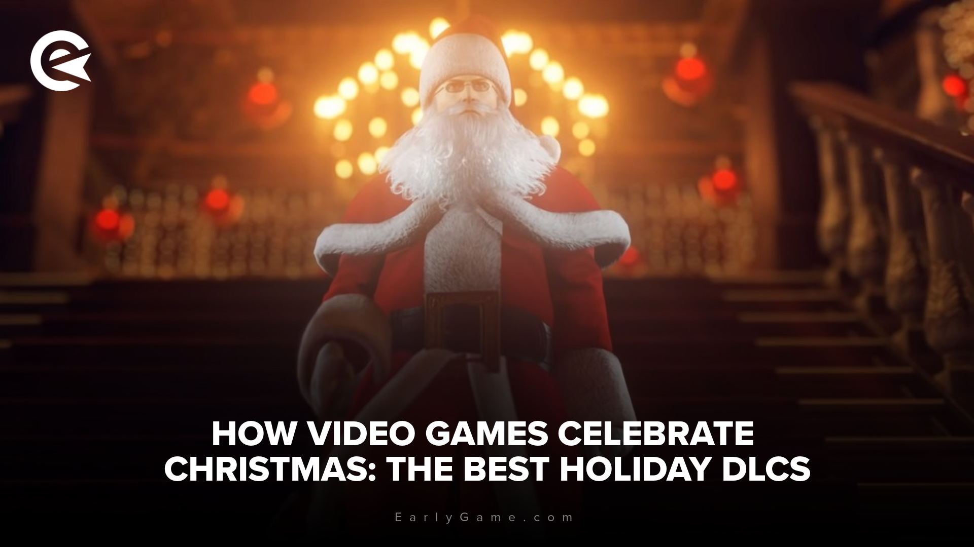 How video games celebrate christmas the best holiday DL Cs