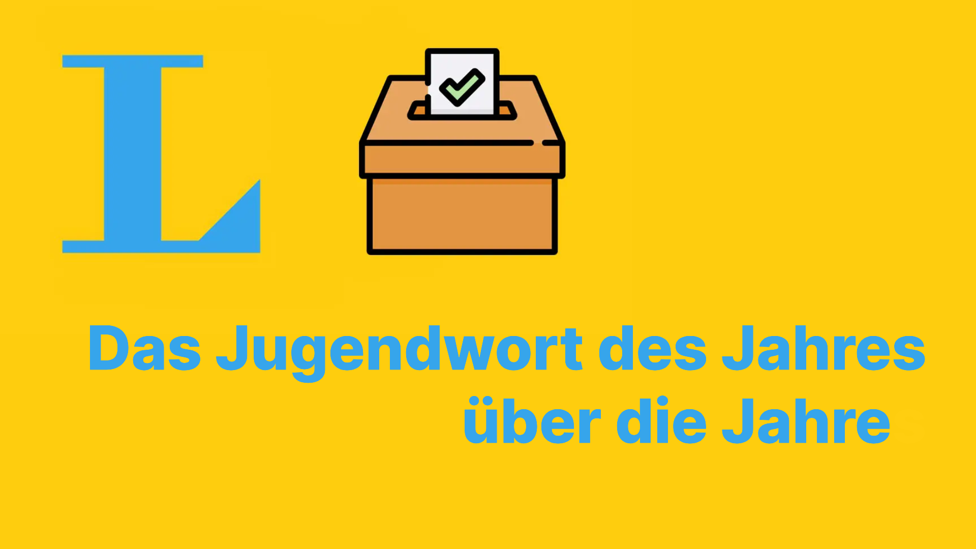 Jugendwort Jahre Thumbnail