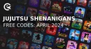 Jujutsu Shenanigans codes april 2024