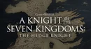 Knight of the seven kingdoms HBO Go T