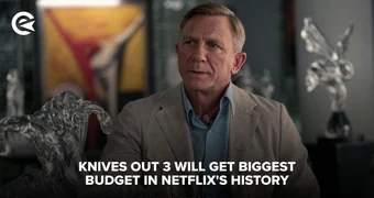 Knives Out 3 Will Get Biggest Budget In Netflixs History