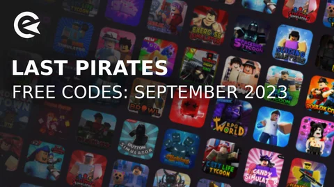 Last Pirate Codes For Free Cash, LP & Candy 2023