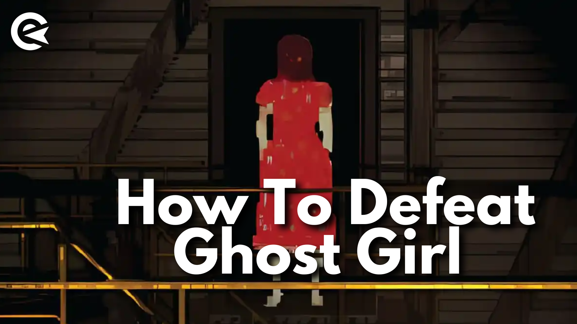 Lethal Company: How To Defeat Ghost Girl | EarlyGame