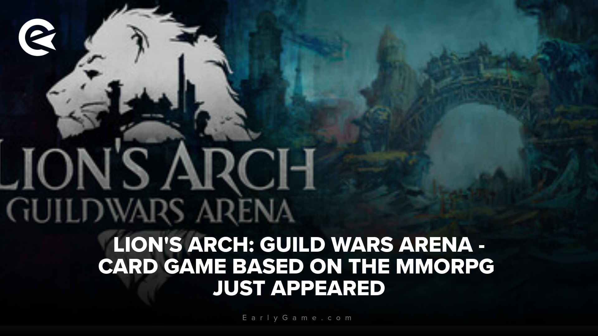 Lion's Arch: Guild Wars Arena - A card game based on the classic MMORPG has just appeared on SteamDB