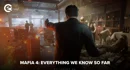 Mafia 4 Everything We know so far