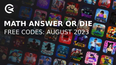 Math Answer or Die codes august 2023
