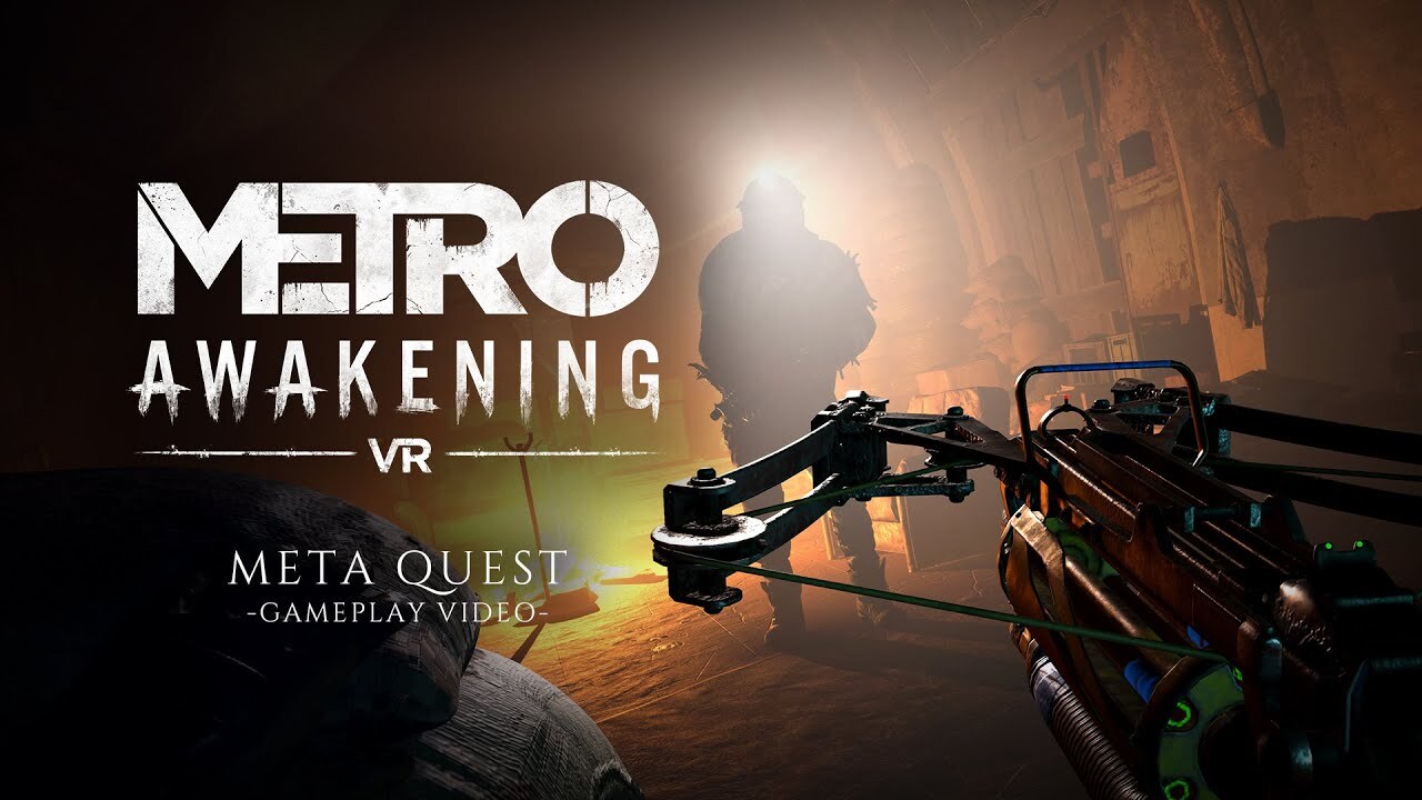 Metro Awakening VR
