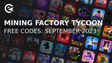 Mining Factory Tycoon codes september 2023