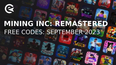 Mining INC Remastered codes september 2023