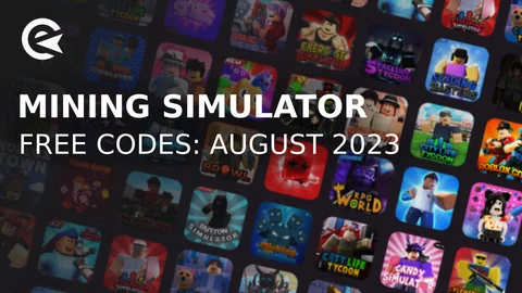 Mining Simulator codes august 2023