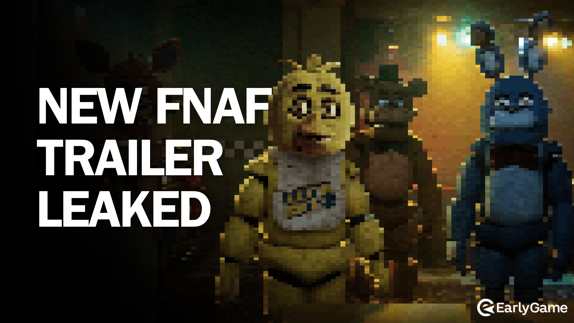 New Five Nights At Freddy's Game Trailer Leaked And It's… | EarlyGame