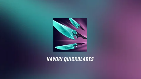 Navori Quickblades Wild Rift