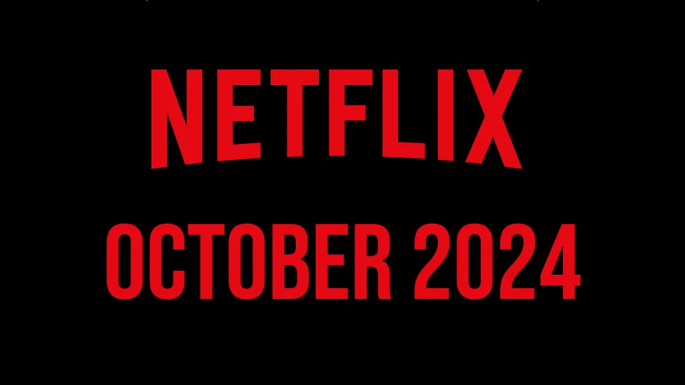 Netflix New movies & TV shows releasing in October 2024 EarlyGame