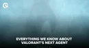 New Valorant Agent Episode 9 T