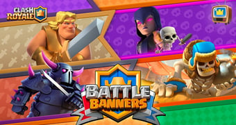 New Battle Banners Clash Royale