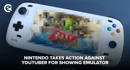 Nintendo takes action against You Tuber for showing emulator