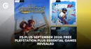 PS Plus September 2024 Free Play Station Plus Essential Games Revealed