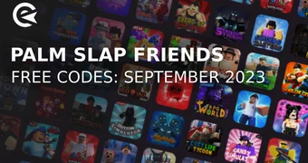 Palm Slap Friends Simulator codes september 2023