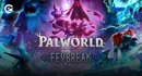 Palworld Feybreak