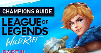 Part 2 Early Game Early Guide to Wildrift Champions