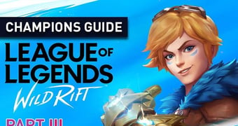 Part 3 Early Game Early Guide to Wildrift Champions