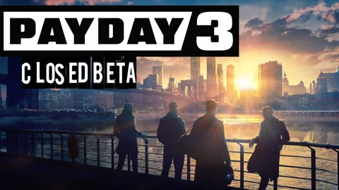 Payday 3 closed beta