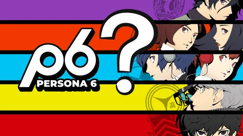 Persona 6 News Leaks Rumors